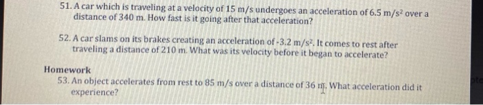 Solved 51. A car which is traveling at a velocity of 15 m/s | Chegg.com