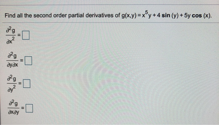 Solved Find All The Second Order Partial Derivatives Of