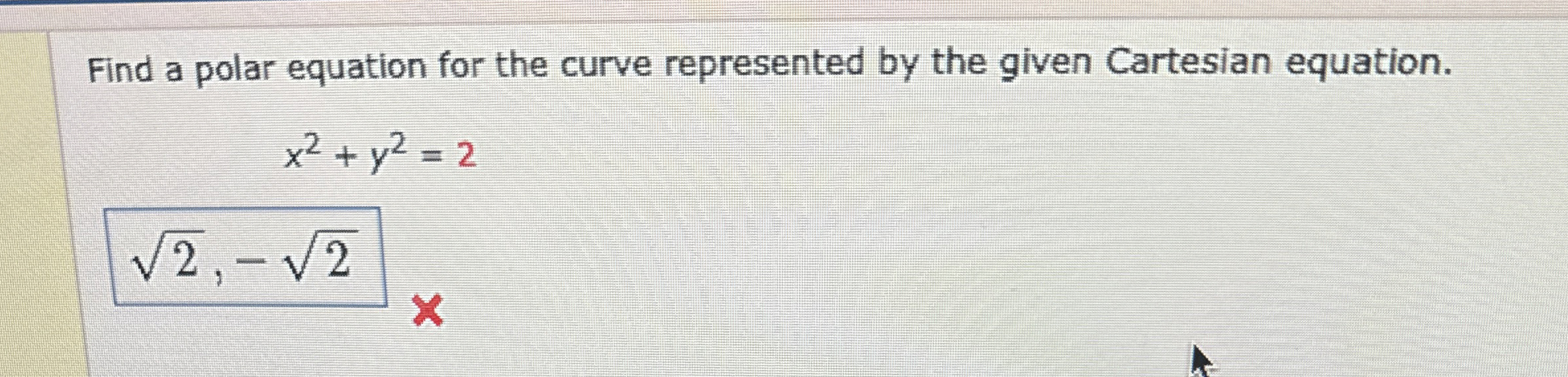 Solved Find a polar equation for the curve represented by | Chegg.com
