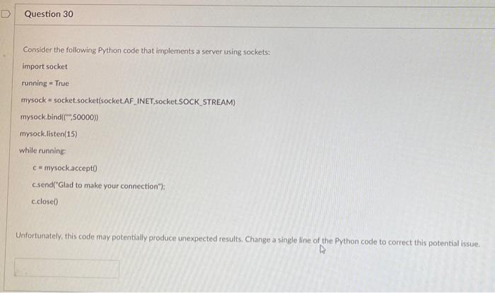 Solved Question 30 Consider the following Python code that | Chegg.com
