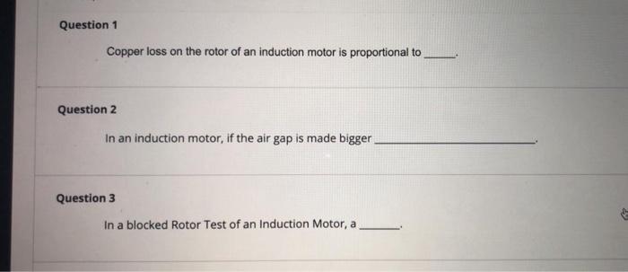 Solved Question 1 Copper loss on the rotor of an induction | Chegg.com
