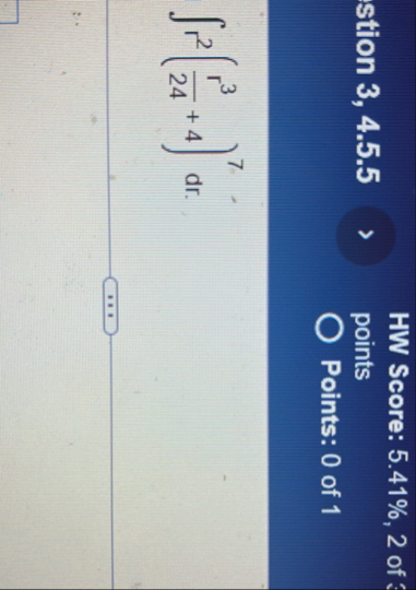Solved HW Score: 5.41%,2 ﻿ofstion 3, 4.5.5 ﻿pointsPoints: 0 | Chegg.com