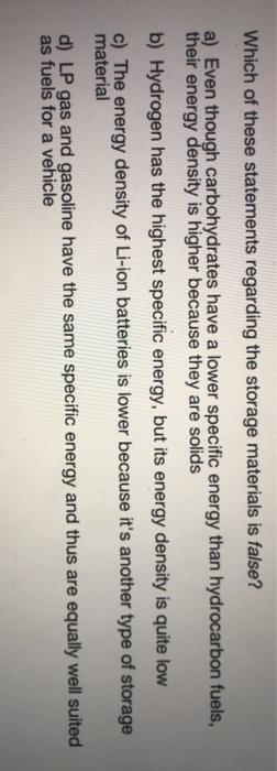 Solved Which of these statements regarding the storage | Chegg.com