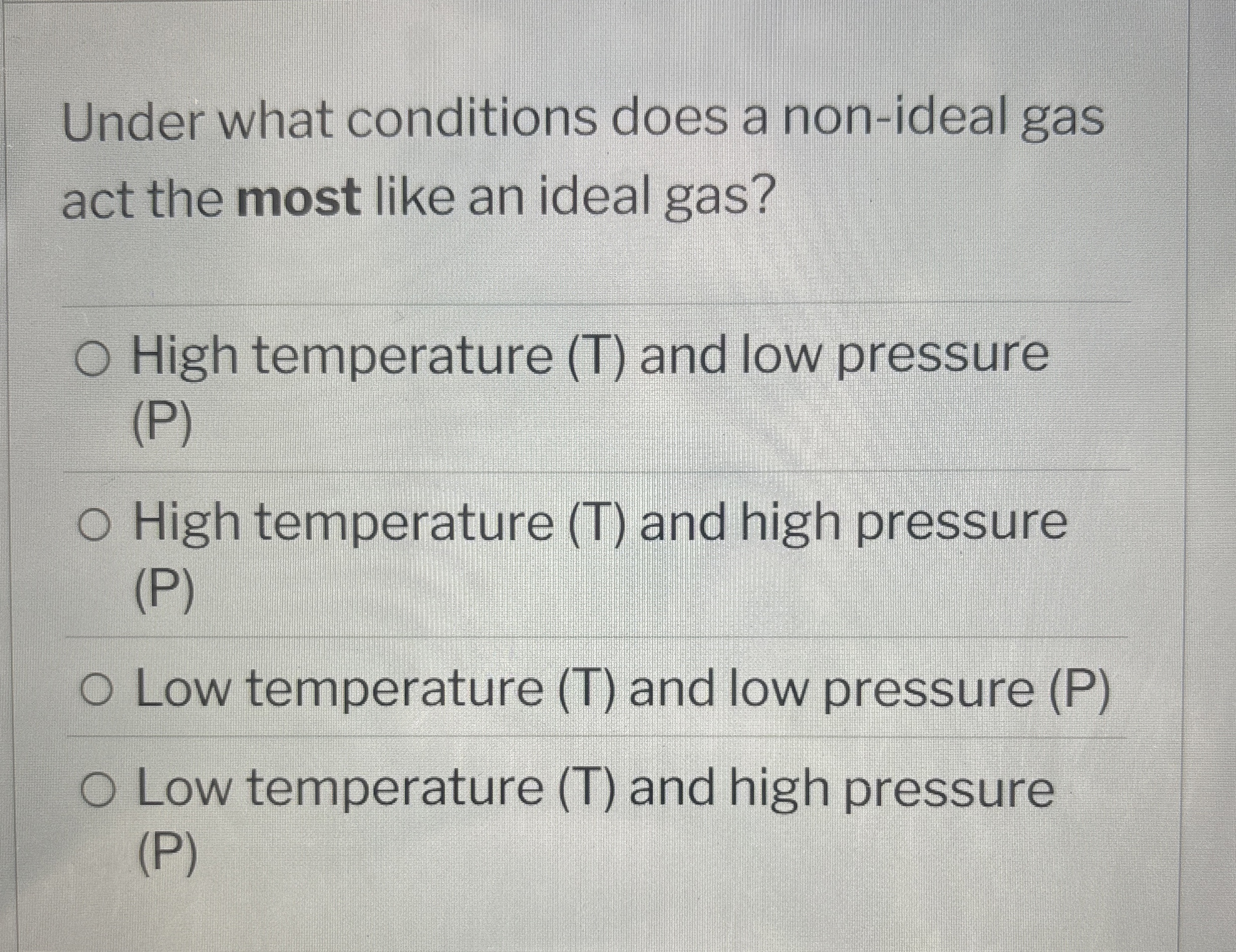 Solved Under what conditions does a nonideal gas act the