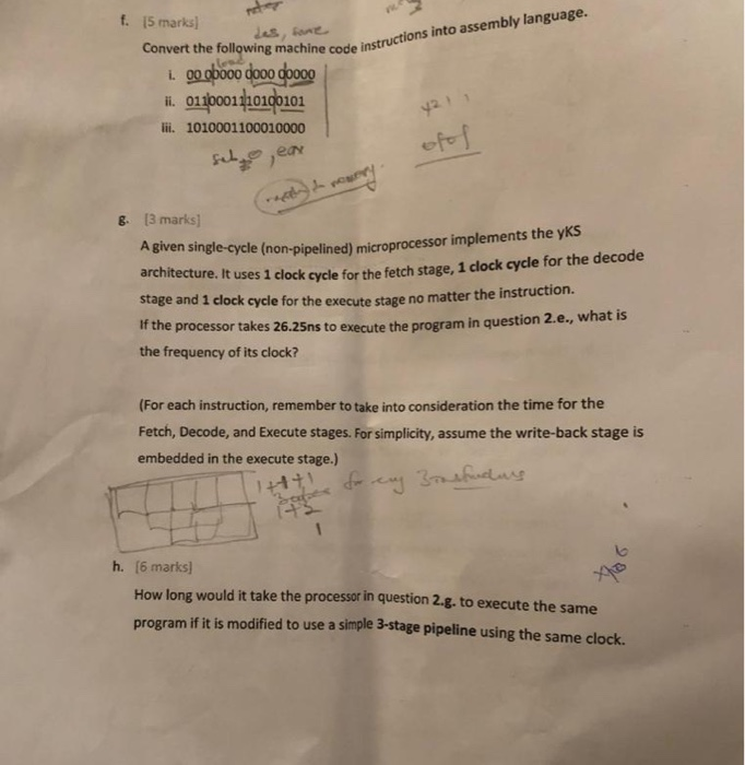 2 & machine code instructions into assembly language. f. 15 marks] des, fone Convert the following machine code instruc 1. 00