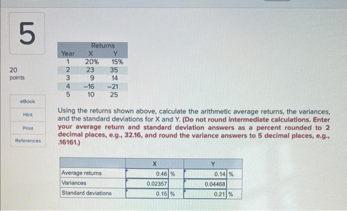 Solved Using the returns shown above, calculate the | Chegg.com