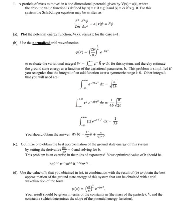 Solved 1. A particle of mass m moves in a one-dimensional | Chegg.com