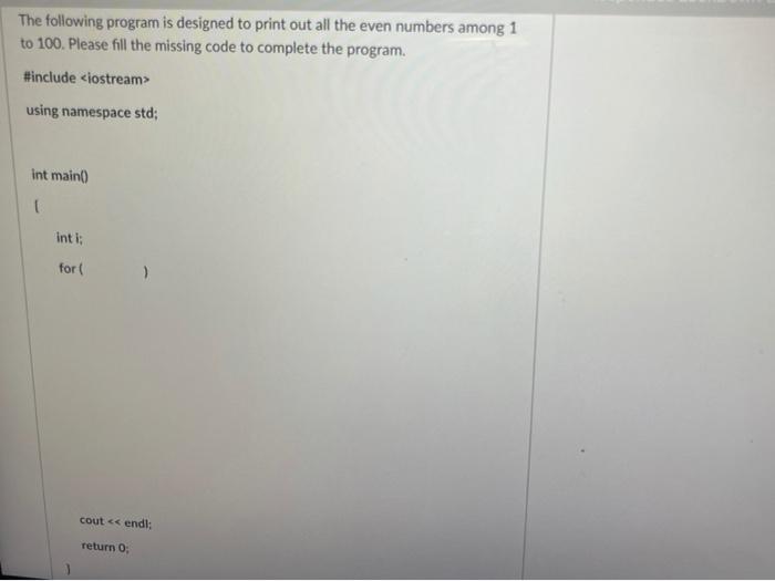 Solved The following program is designed to print out all | Chegg.com