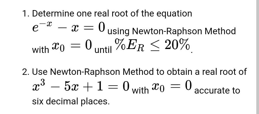 solved-x-1-determine-one-real-root-of-the-equation-e-chegg