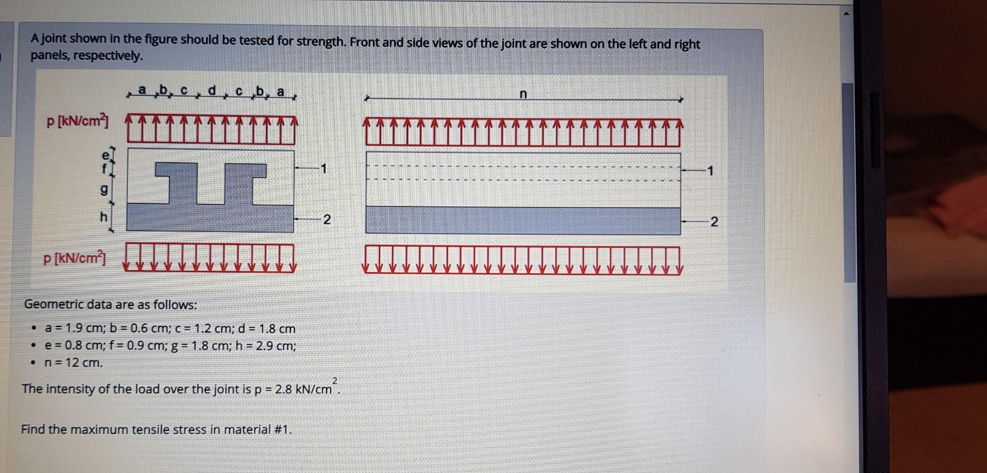 Solved 2)find the max tensile stress in material 2 3)find | Chegg.com