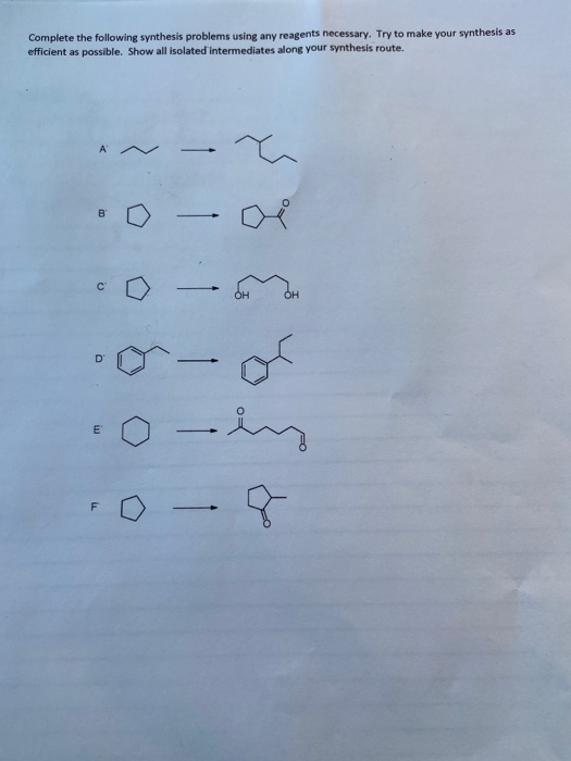 Solved Complete The Following Synthesis Problems Using Any | Chegg.com