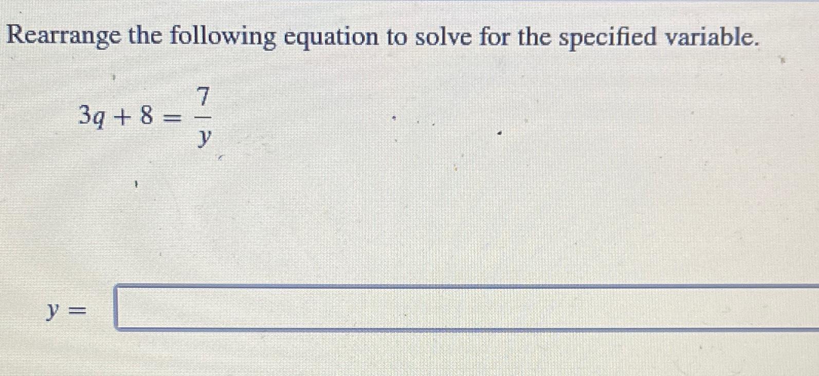 Rearrange the following equation to solve for the | Chegg.com