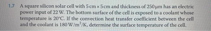Solved 1.7 A square silicon solar cell with 5 cm×5 cm and | Chegg.com