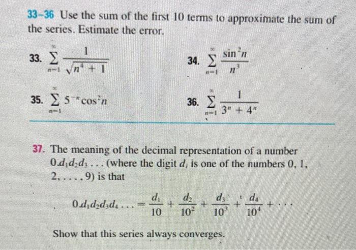 Solved 33 36 Use The Sum Of The First 10 Terms To Chegg Com