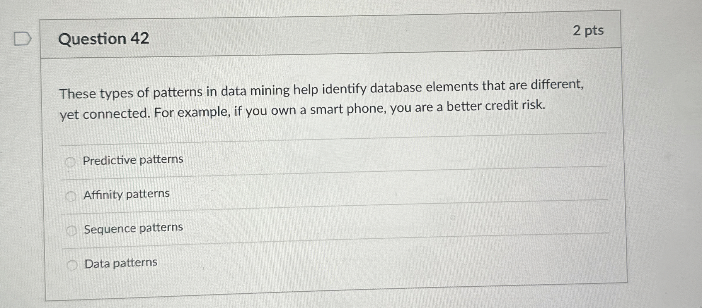 Solved Question 422 ﻿ptsThese types of patterns in data | Chegg.com