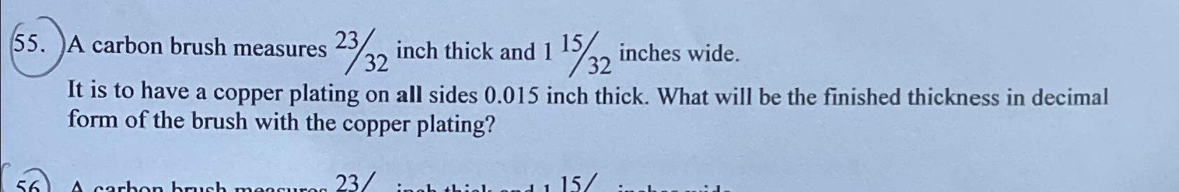 Solved A carbon brush measures 2332 ﻿inch thick and 11532 | Chegg.com