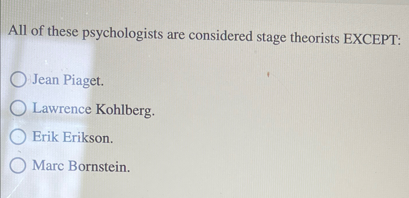 Solved All of these psychologists are considered stage Chegg