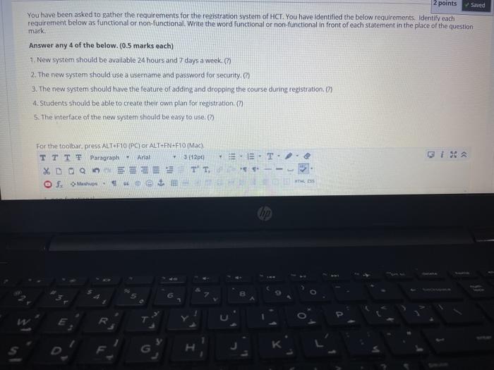 Solved 2 points Saved You have been asked to gather the | Chegg.com