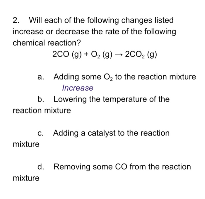 Solved 2. Will each of the following changes listed increase | Chegg.com
