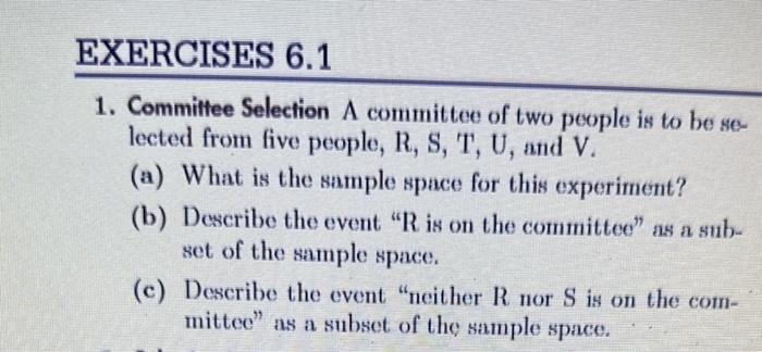 Solved 1. Committee Selection A committee of two people is | Chegg.com