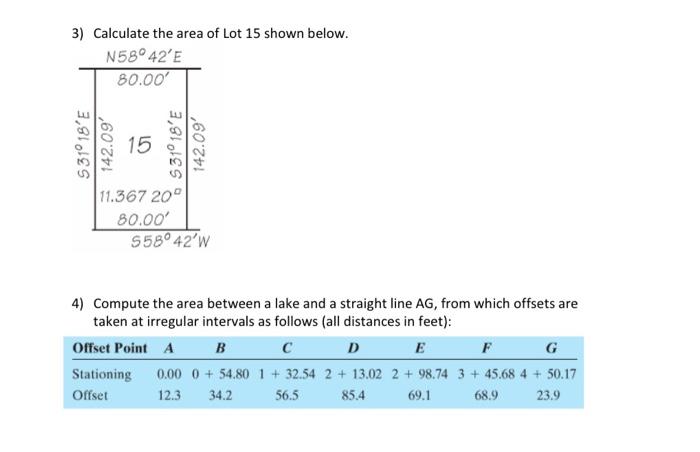 Solved 3) Calculate the area of Lot 15 shown below. N58° | Chegg.com
