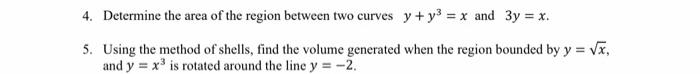 Solved 4. Determine the area of the region between two | Chegg.com