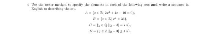 Solved 4. Use the roster method to specify the elements in | Chegg.com