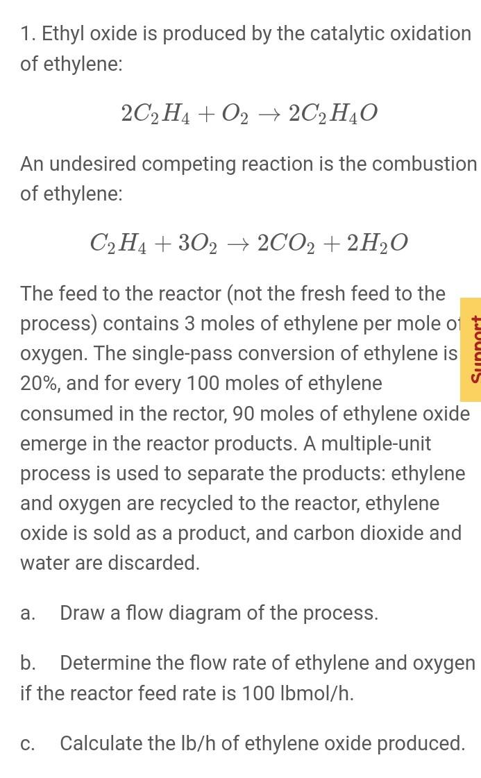 Solved 1. Ethyl oxide is produced by the catalytic oxidation | Chegg.com