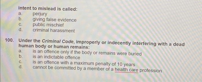 Intent To Mislead Is Called: A. Perjury B. Giving | Chegg.com