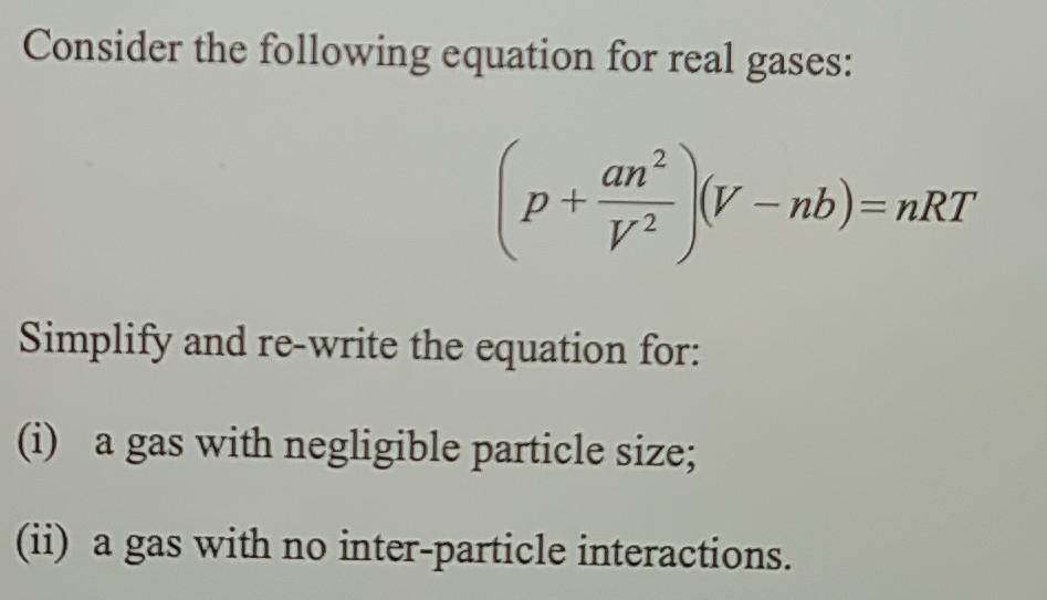 Solved Consider The Following Equation For Real Gases: 2 An | Chegg.com