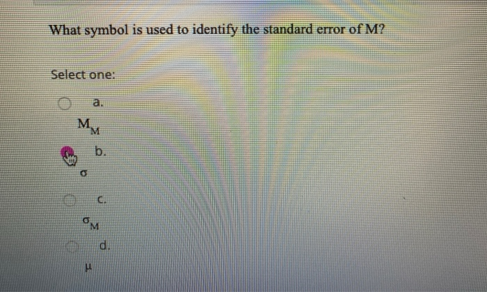 Solved What symbol is used to identify the standard error of | Chegg.com