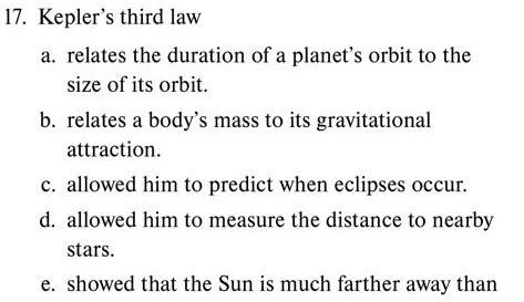 Solved 7. Kepler's third law a. relates the duration of a | Chegg.com