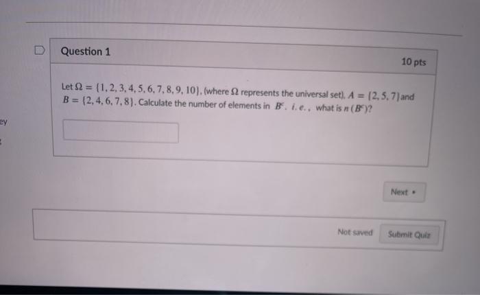 Solved D Question 1 10 pts Let 2 = (1,2,3,4,5,6,7,8,9,10), | Chegg.com