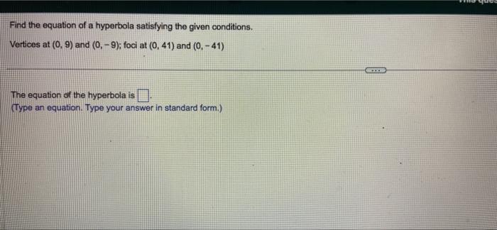Solved Find an equation of an ellipse satisfying the given | Chegg.com