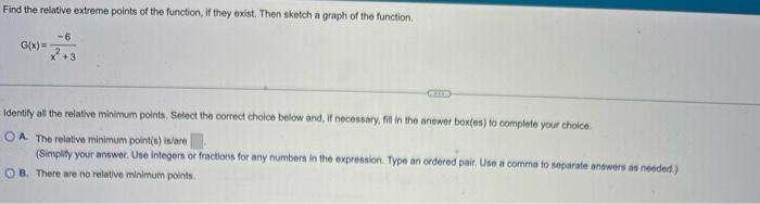 Solved Find the relative extreme points of the function, if | Chegg.com