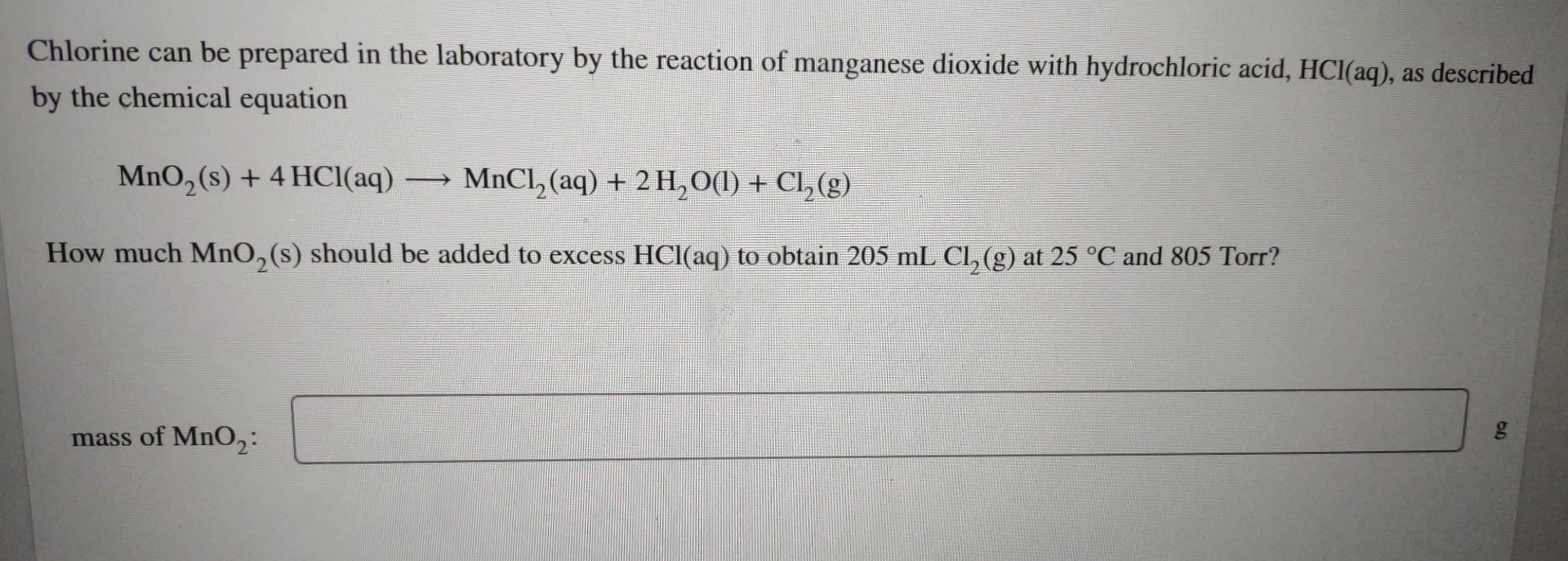 Solved Chlorine can be prepared in the laboratory by the