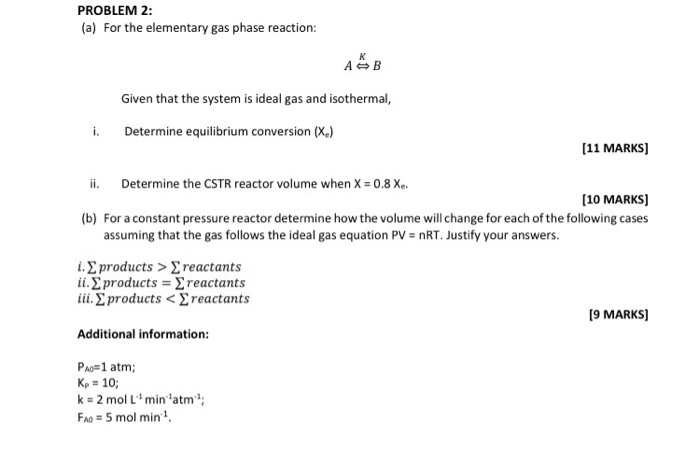 Solved PROBLEM 2: (a) For The Elementary Gas Phase Reaction: | Chegg.com