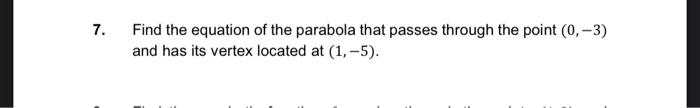 Find the equation of the parabola that passes through the point \( (0,-3) \) and has its vertex located at \( (1,-5) \).