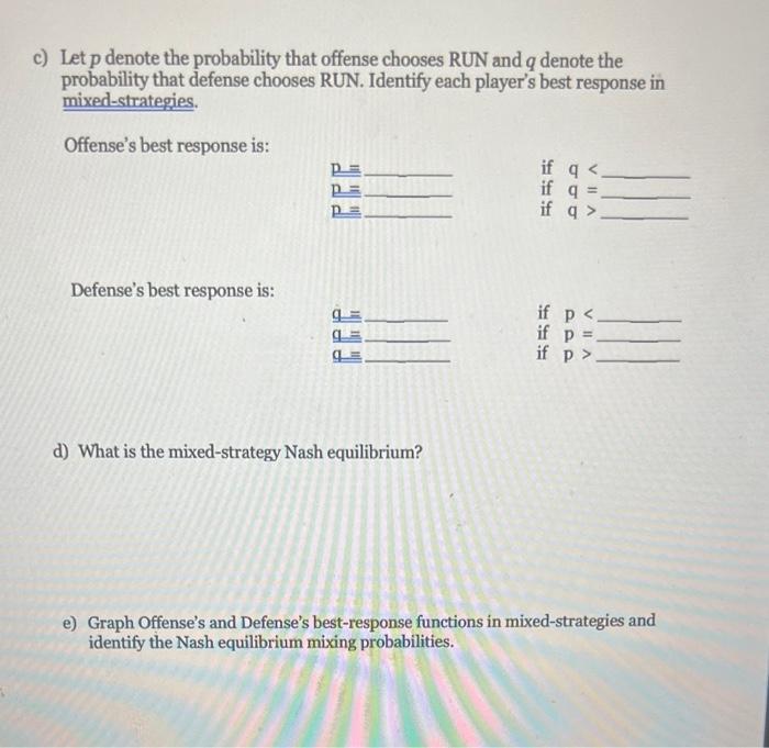 Solved In football the offense can either run the ball or | Chegg.com