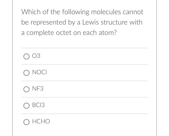 Solved Which of the following molecules cannot be | Chegg.com