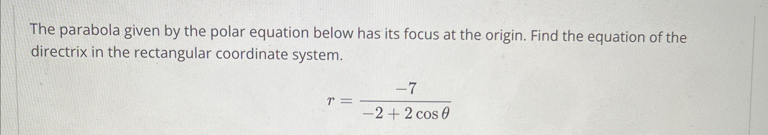 Solved The parabola given by the polar equation below has | Chegg.com