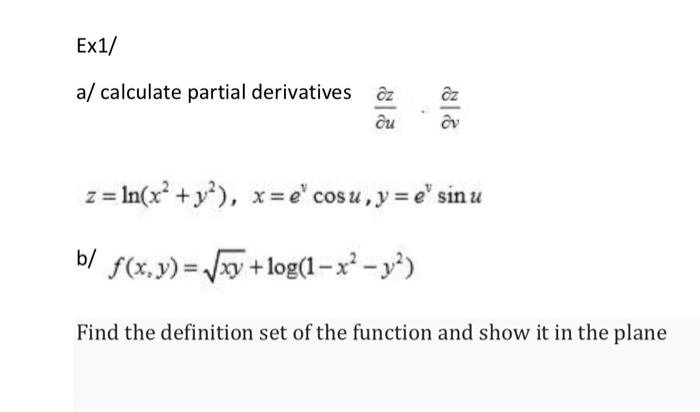 Solved Ex1 A Calculate Partial Derivatives 18 Si Z L Chegg Com