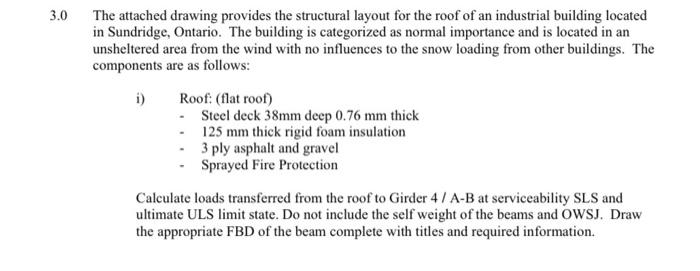1.0 Calculate the uniform ULS and SLS snow loads | Chegg.com