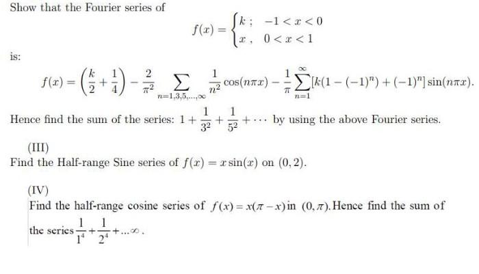 Solved Show that the Fourier series of -1 | Chegg.com