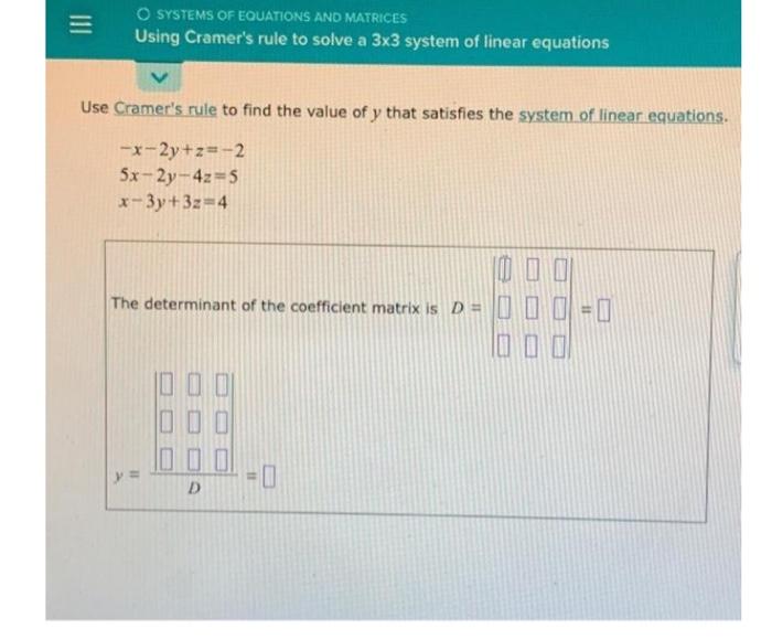Solved Use Cramer S Rule To Find The Value Of Y That