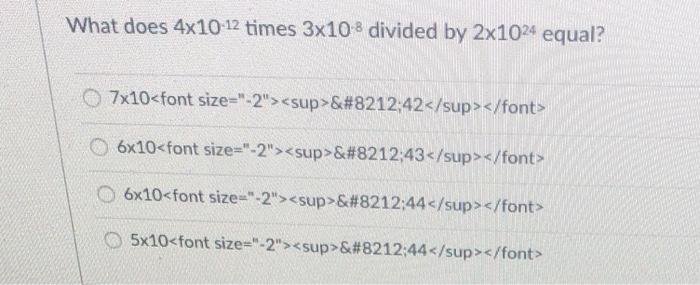 solved-what-does-4x10-12-times-3x10-divided-by-2x1024-chegg