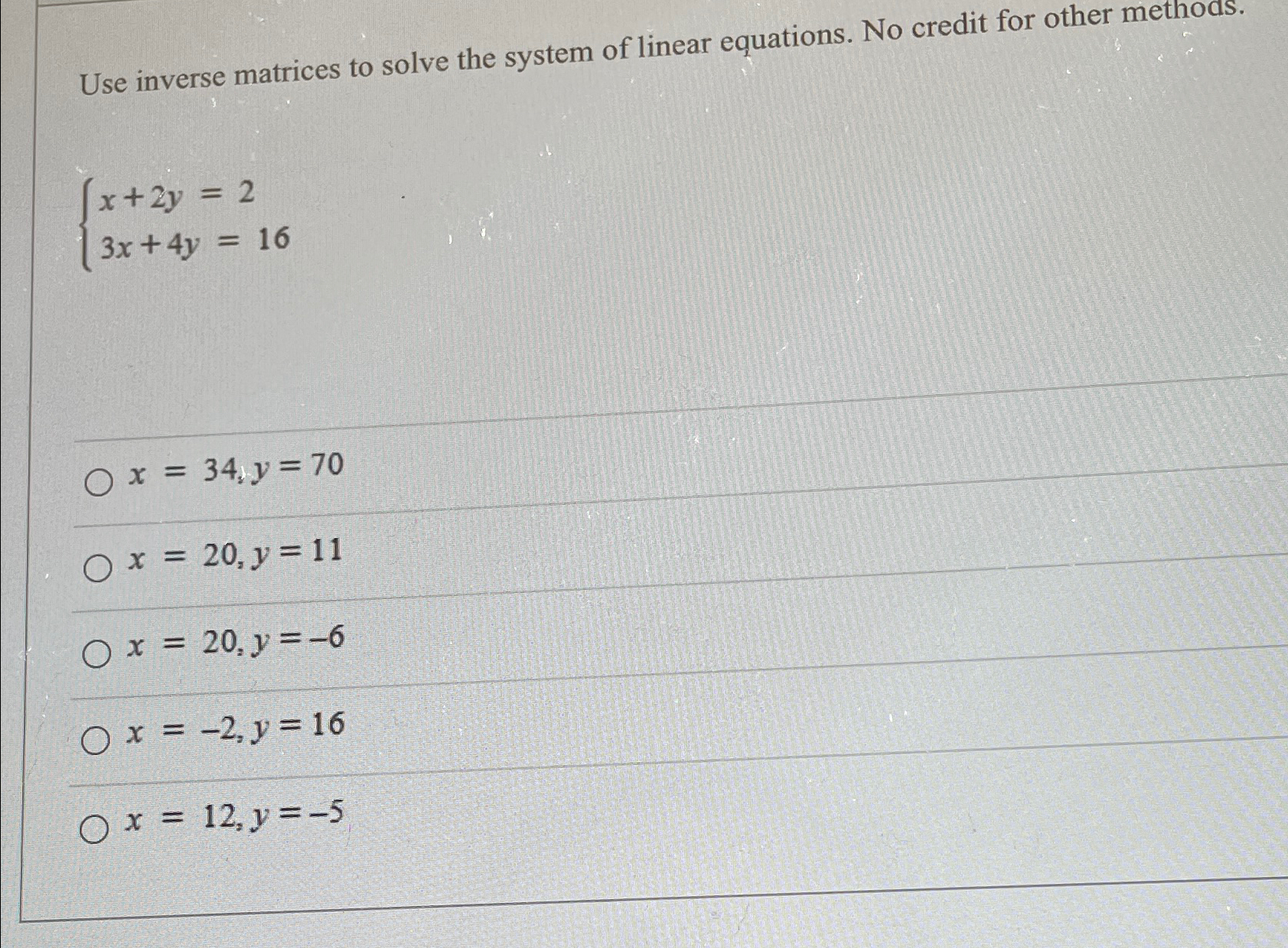 Solved Use inverse matrices to solve the system of linear | Chegg.com