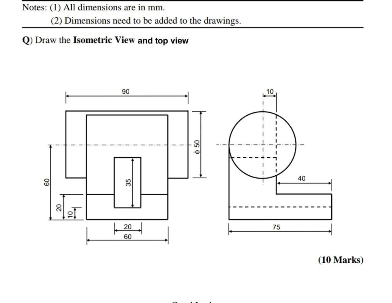 Solved Notes: (1) All dimensions are in mm. (2) Dimensions | Chegg.com