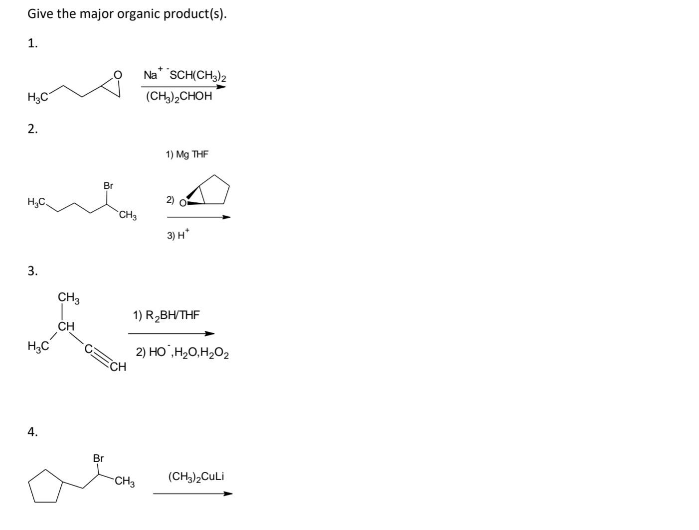 Solved Give the major organic product(s). 1. + Na SCH(CH3)2 | Chegg.com