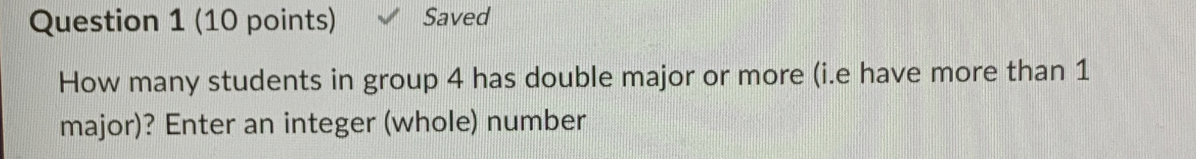Solved Question 1 (10 ﻿points)SavedHow many students in | Chegg.com